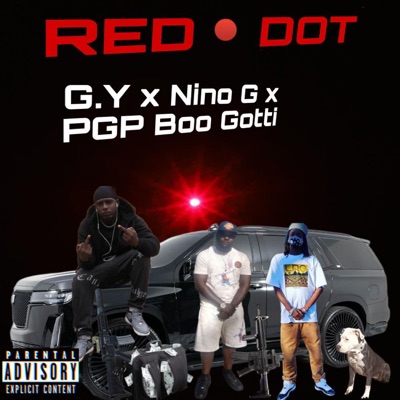 Red Dot (feat. PGP BOO GOTTI & G.Y) - Single