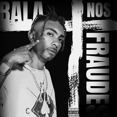Bala nos Fraude - Single
