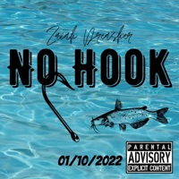 No Hook - Single - Zaiah Dreasher