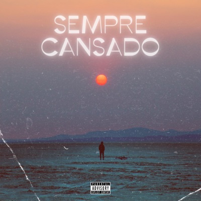 Sempre Cansado - Single