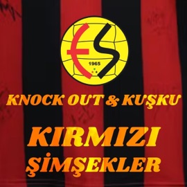 KIRMIZI ŞİMŞEKLER (feat. Kuşku) Knock Out