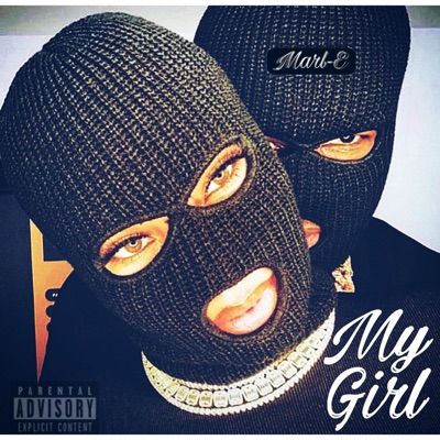 My Girl (feat. Imani.B) - Single