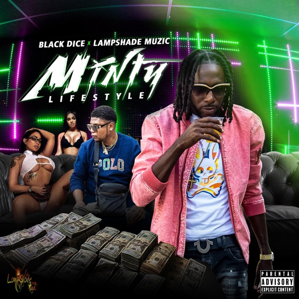 Minty Lifestyle (feat. Black Dice)