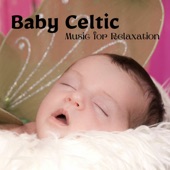Baby Celtic Music for Relaxation artwork
