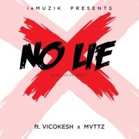 No Lie (feat. VicoKesh & MVTTZ) - Single - ieMuzik