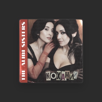 Listen to The Alibi Sisters, watch music videos, read bio, see tour dates & more!