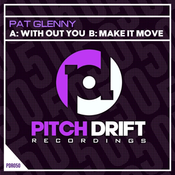 Without You / Make It Move - EP