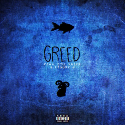 Greed (feat. Bill $Aber & Figure 8) - Single