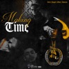 Makin Time (feat. Amen 28, Royal kid & 1nine) - Single