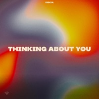 Thinking About You - Single - Kisaya