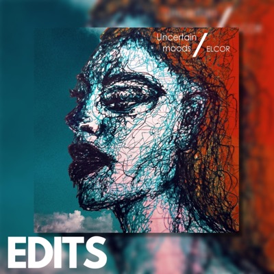 Uncertain Moods (Edits) [Radio Edit] - EP