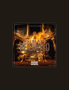 Big Blaze을(를) 듣고, 뮤직 비디오를 보고, 약력을 읽고, 투어 일정 등을 확인하세요!