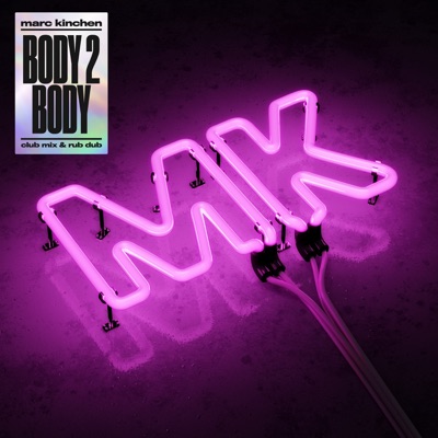 Body 2 Body (MK's Rub Dub) - MK | Shazam