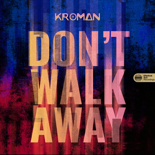 Don't Walk Away - Single