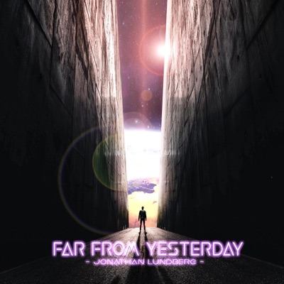 Far From Yesterday (feat. Oskar Nilsson, Sara Nordenberg, Henrik Linder & Kristian Kraftling) - Single