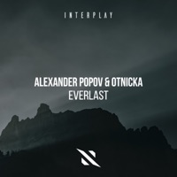 Everlast - Single - Alexander Popov & Otnicka