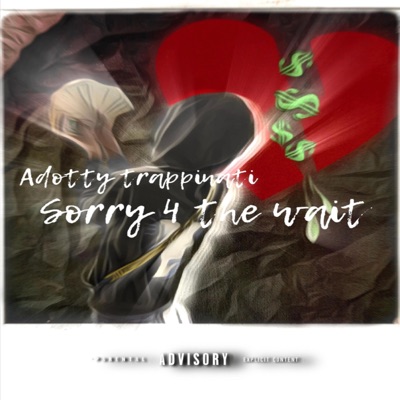 Sorry 4 the wait - EP