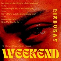 Weekend (feat. Sean Banks & Chevie Raw) - Single - Lindokay