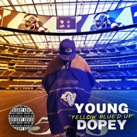 Yellow'd Up ! Blue'd Up ! (LA Rams) - Single - Young Dopey