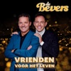 Vrienden Voor Het Leven - Single
