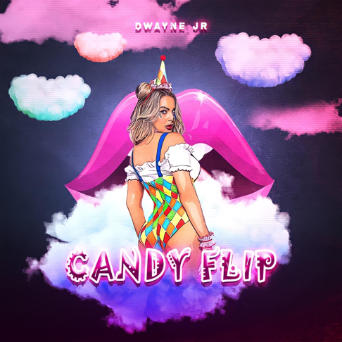 Candy Flip - Song by Dwayne Jr - Apple Music