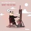 Want You So Bad - Single