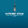 Cypher #002 (feat. Gama) - Single