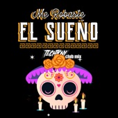 Me Robaste El Sueño (Club Mix) artwork