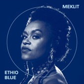 Meklit - Ethio Blue