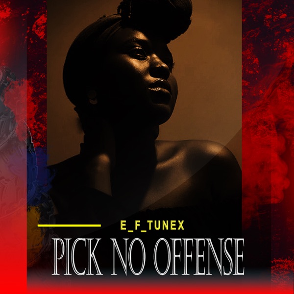 Pick No Offence - Single