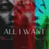 All I Want - Single album cover