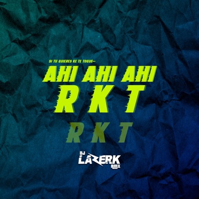 KE TE TOQUE AHI RKT - Single