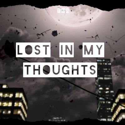 Lost In My Thoughts - Single