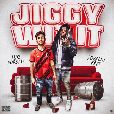 JIGGY WIT IT (feat. LOYALTY BGM) - Single