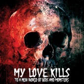 My Love Kills - Dehumanization