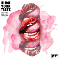 In Your Taste - Single - SLIPSIDE, MØRFI & Mnvena