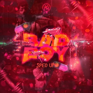 Bad Boy (Sped Up) [feat. Sayian Jimmy]