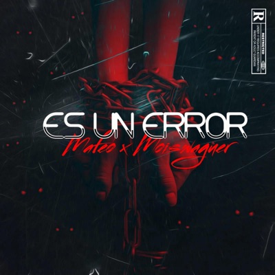 ES UN ERROR (feat. Moiswaguer & Mafeo 13) - Single