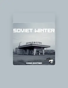 聆聽 Xavier Montrier、觀看音樂影片、閱讀小傳、查看巡演日期等！
