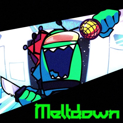 Meltdown (Impostor B3) - Single