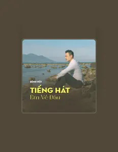 Ouça Đình Hội, assista a videoclipes, leia a biografia, veja as datas das turnês e mais!