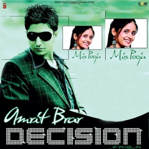 Decision (feat. Miss Pooja)