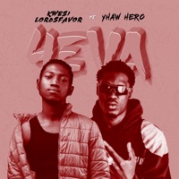 4Eva (feat. Yhaw Hero) - Single - Kwesi Lordsfavour
