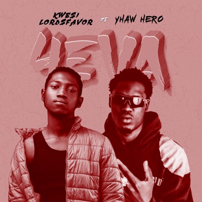 4Eva (feat. Yhaw Hero) - Single