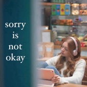 Sorry Is Not Ok artwork