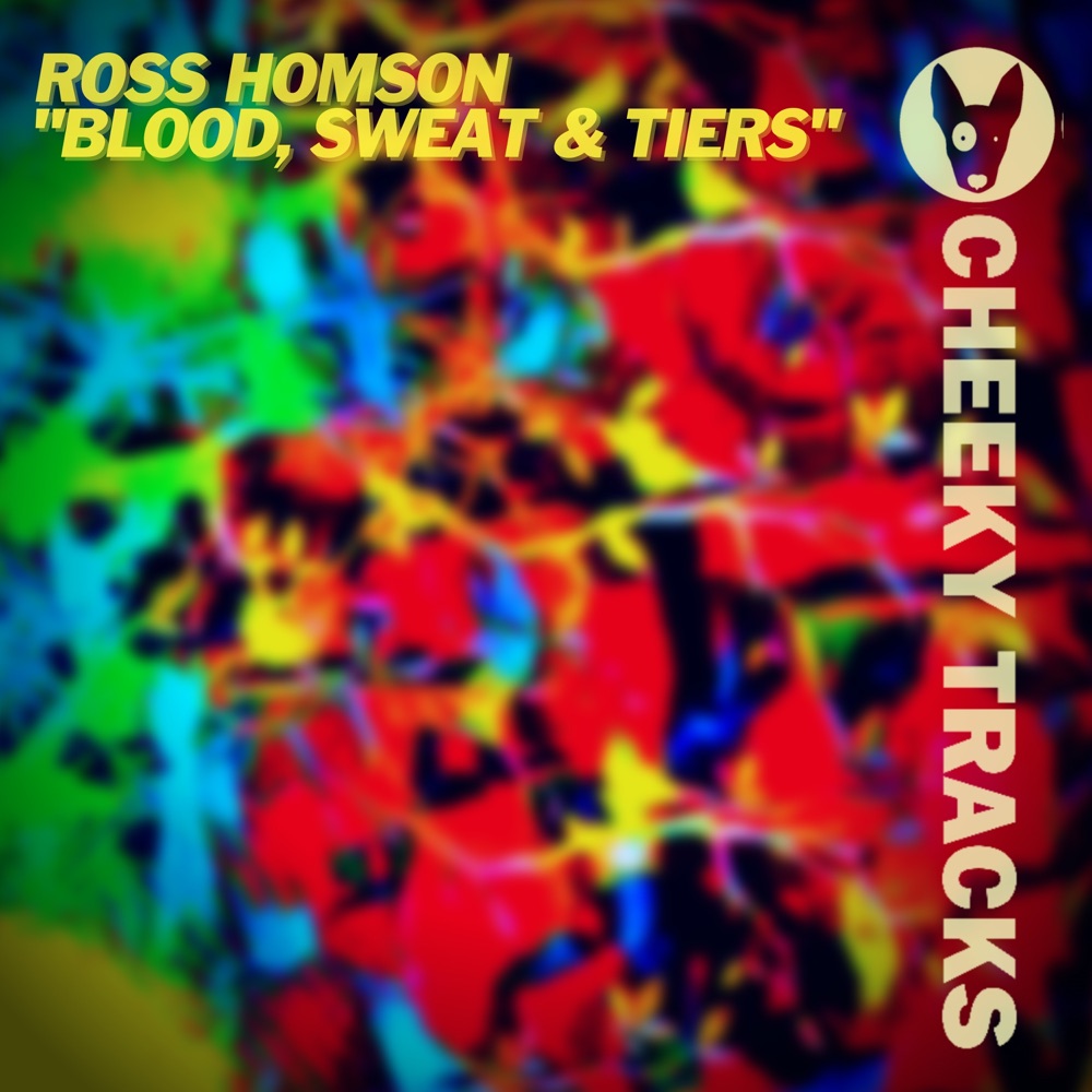 Обложка альбома «Blood, Sweat & Tiers - Single» — Ross Homson