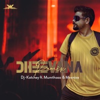 Dheevana (feat. Mumthaaz & Moonisa) [Radio Edit] - Single - DJ-Katchey