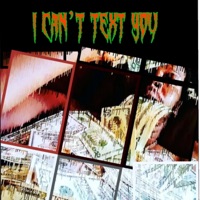 I Cant Text You - Single - Slick E Miami