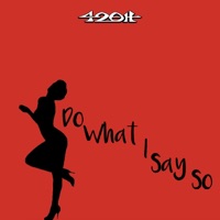 Do What I Say So - Single - 42oH