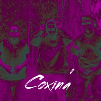 Coxinada - Single - Tony Jaxx, Bael Tjk, Yovng Tb & XXXAARONBRANDON